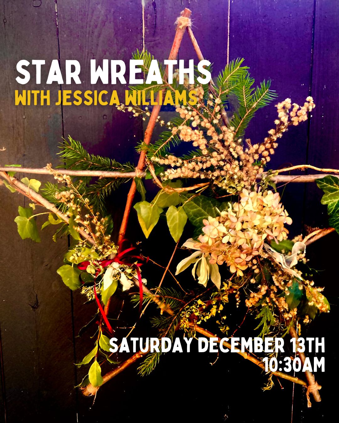 Star Wreaths with Jessica Williams - Sat 12/13 - 10:30 AM