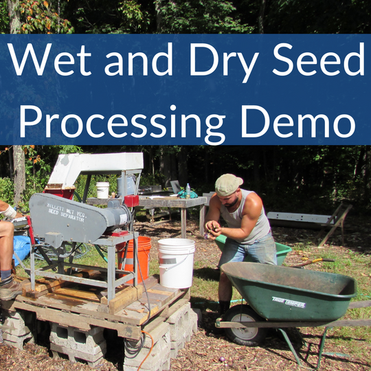 Wet and Dry Seed Cleaning and Processing Demonstration Oct. 4th - Free